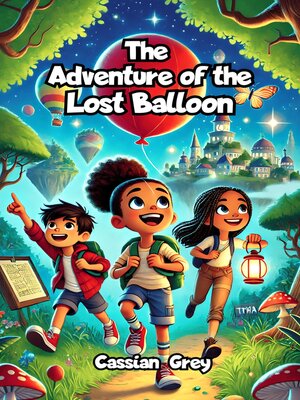 cover image of The Adventure of the Lost Balloon